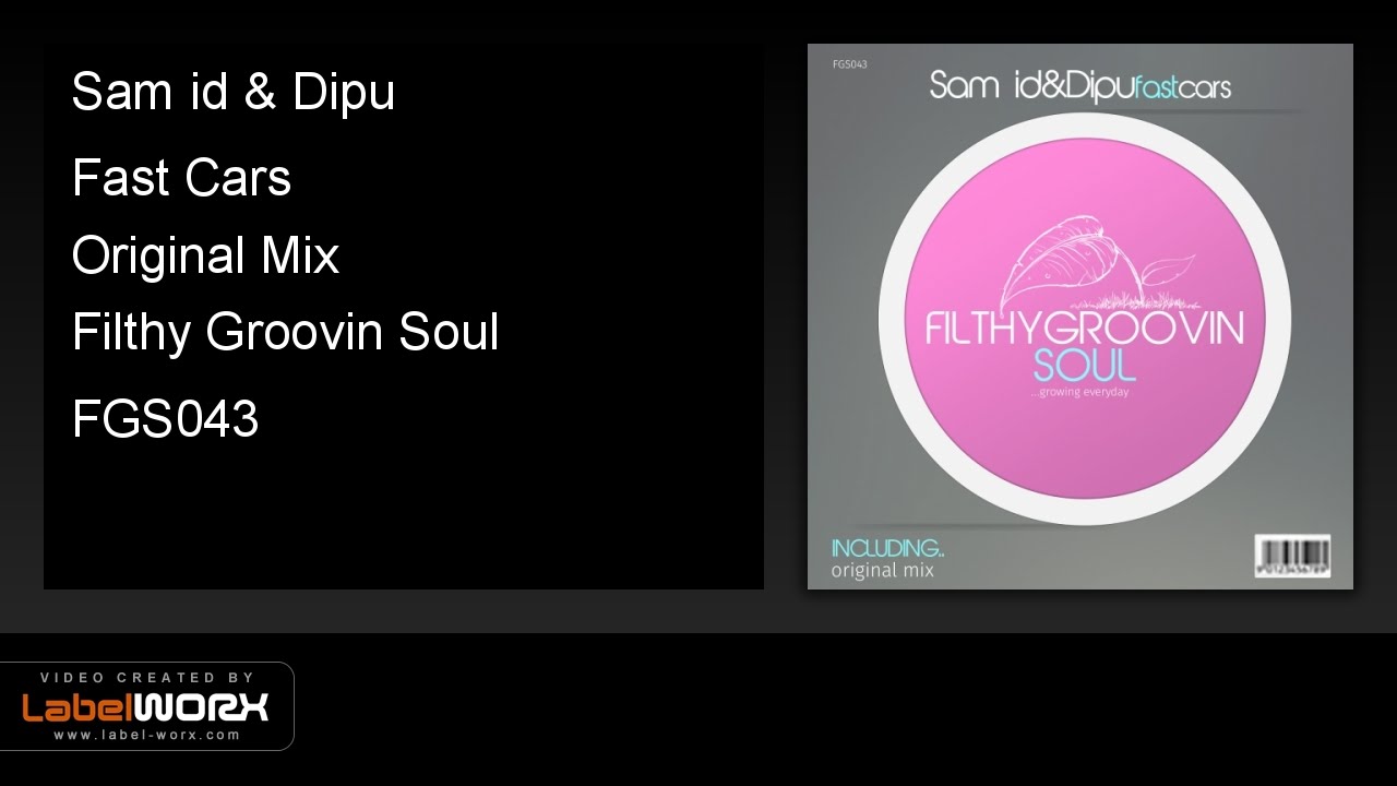 Sam id & Dipu Fast Cars (Original Mix) YouTube