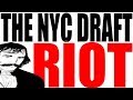 New York City Draft Riots of 1863 Quiz