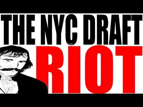The New York City Draft Riots: US History Review