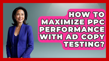 How To Maximize PPC Performance With Ad Copy Testing? - Saas Marketing Wizards