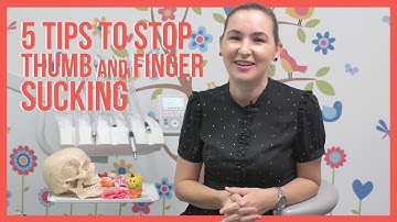 5 Tips to Stop Thumb and Finger Sucking