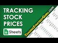 Tracking Stock Prices in Google Sheets