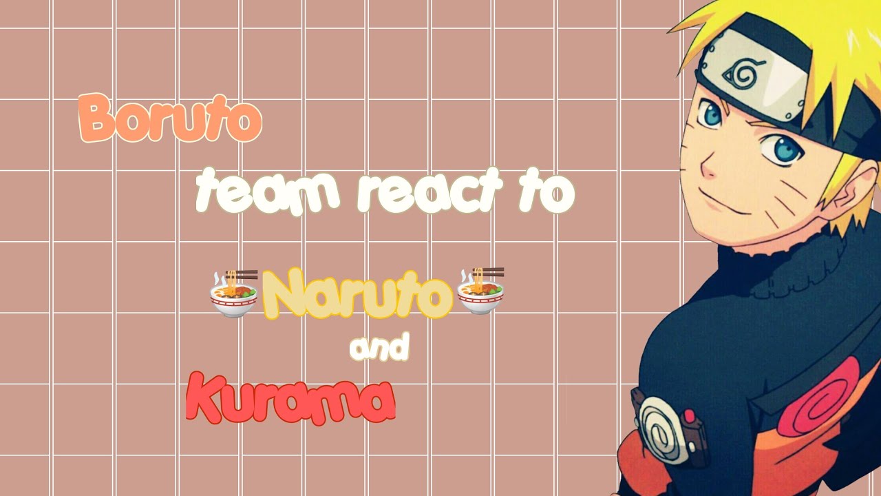💐Boruto team react to 