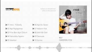 Aydilge - Haberin Yok (Official Audio)