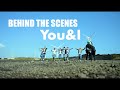 GENERATIONS from EXILE TRIBE / You &amp; I (BEHIND THE SCENES)