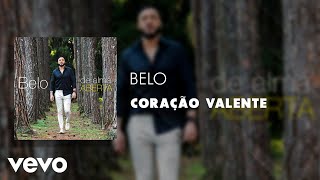 Belo - Coração Valente (Áudio Oficial)