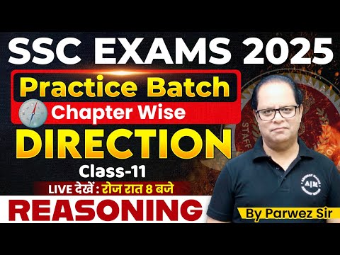 SSC CGL /CHSL 2025 Classes | Reasoning Directions | SSC Practice Batch | Parwez Sir