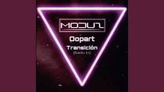 Video thumbnail of "Moduz - Oopart"