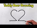 Teddy bear drawing from 22 step by step