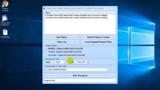 How To Use Change Date Created, Modified and Accessed For Multiple Files Software