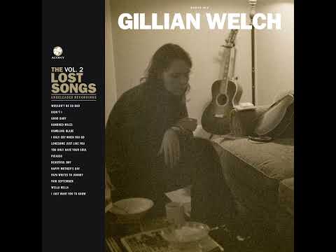 Gillian Welch - Rambling Blade