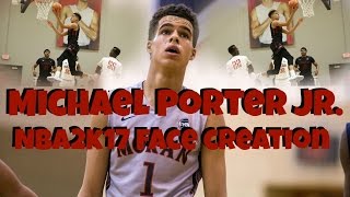 Michael Porter Jr. Myplayer Face Creation In Nba2K17 Tutorial