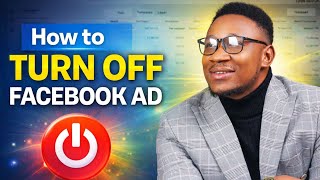 How to Turn Off a Facebook Ad Campaign (2026 Step By Step)