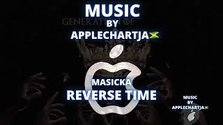 Masicka - Reverse Time (G.O.K.Album)