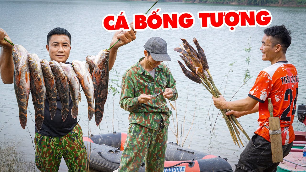 BẤT NGỜ ! Mở Lồng Sau 15 Ngày: Cá Bống Tượng To Như Bắp Tay – Nhậu Luôn Tại Rừng.