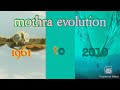Mothra evolution 1961-2019
