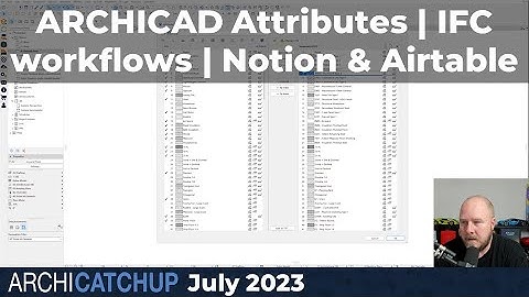 ARCHICATCHUP - Archicad Attributes, IFC Collaboration and Client Communication