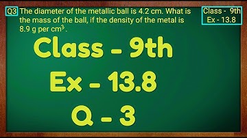 Class 9th , Ex - 13.8, Q 3 ( Surface Areas and Volumes ) CBSE NCERT