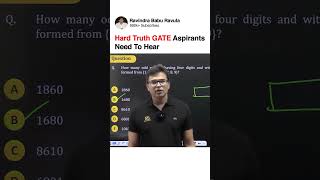 Hard Truth GATE Aspirants Need To Hear | GATECS | GATEDA | Prof. Ravindrababu Ravula