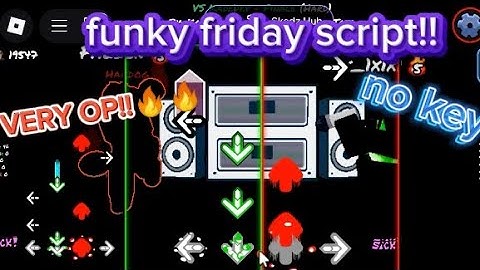 (pathced)OP!!🔥🔥 Funky friday script auto play new 2025