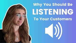 Marketing Minute: Why You Need to Listen to Your Customers
