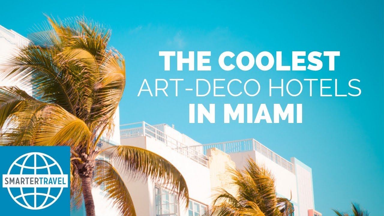 The Coolest Art Deco Hotels in Miami Beach | SmarterTravel