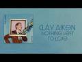 Clay Aiken - Nothing Left To Lose (Official Lyric Video)