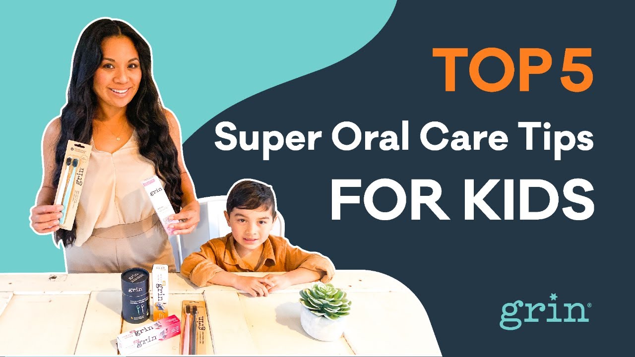 Top 5 Kids Oral Health and Dental Care Tips | Grin Natural - YouTube