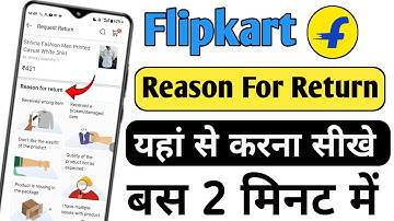 Flipkart Mein reason for return kaise karen | Flipkart refund or return kaise kare product return
