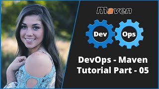 Maven Tutorial For Beginners | Part - 5 | DevOps Tutorials for Beginners