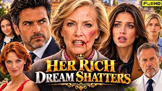 Her Rich Dream Shatters Full Movie | New English Drama Full Episodes | New interesting Drama review