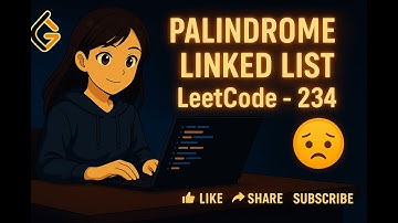 palindrome Linked List   LeetCode -234