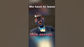 We have to leave this server...