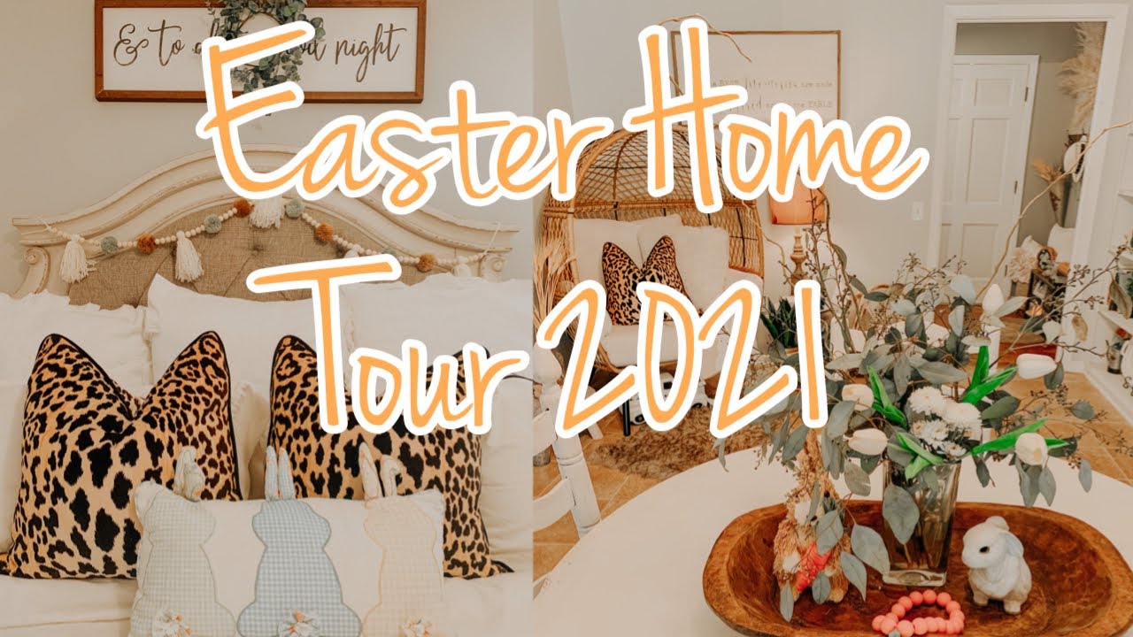 EASTER HOME TOUR 2021 FARMHOUSE BOHO DECOR FOR SPRING NEUTRAL