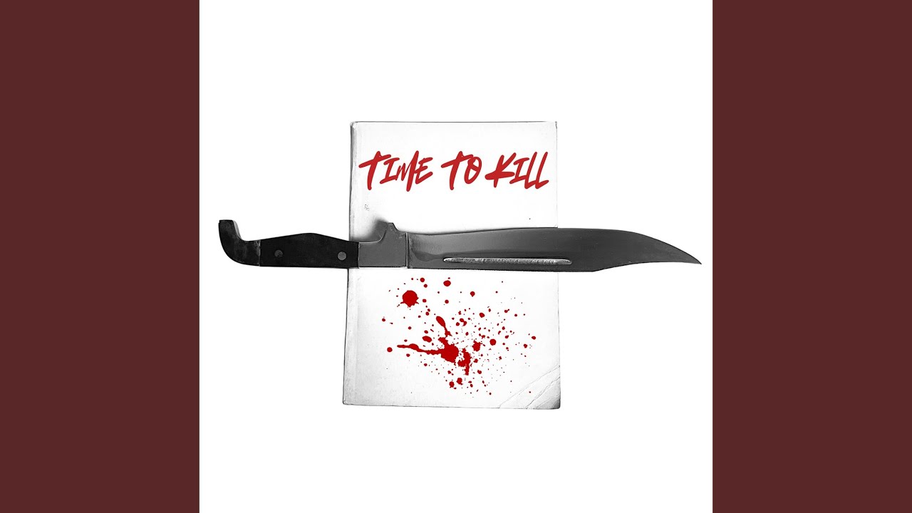 Watch Time To Kill on YouTube Watch Time To Kill on YouTube