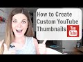 How to Make Custom Thumbnails on YouTube (Tutorial) - SO EASY!