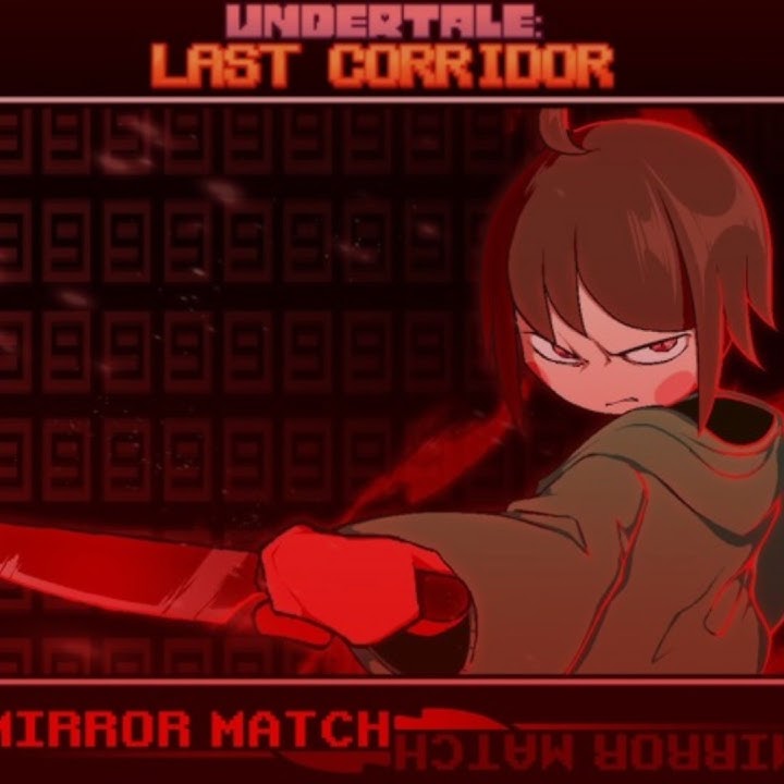 [Undertale:Last Corridor] MIRROR MATCH (storyshift chara)