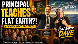 Christian School Principal investigates FLAT EARTH