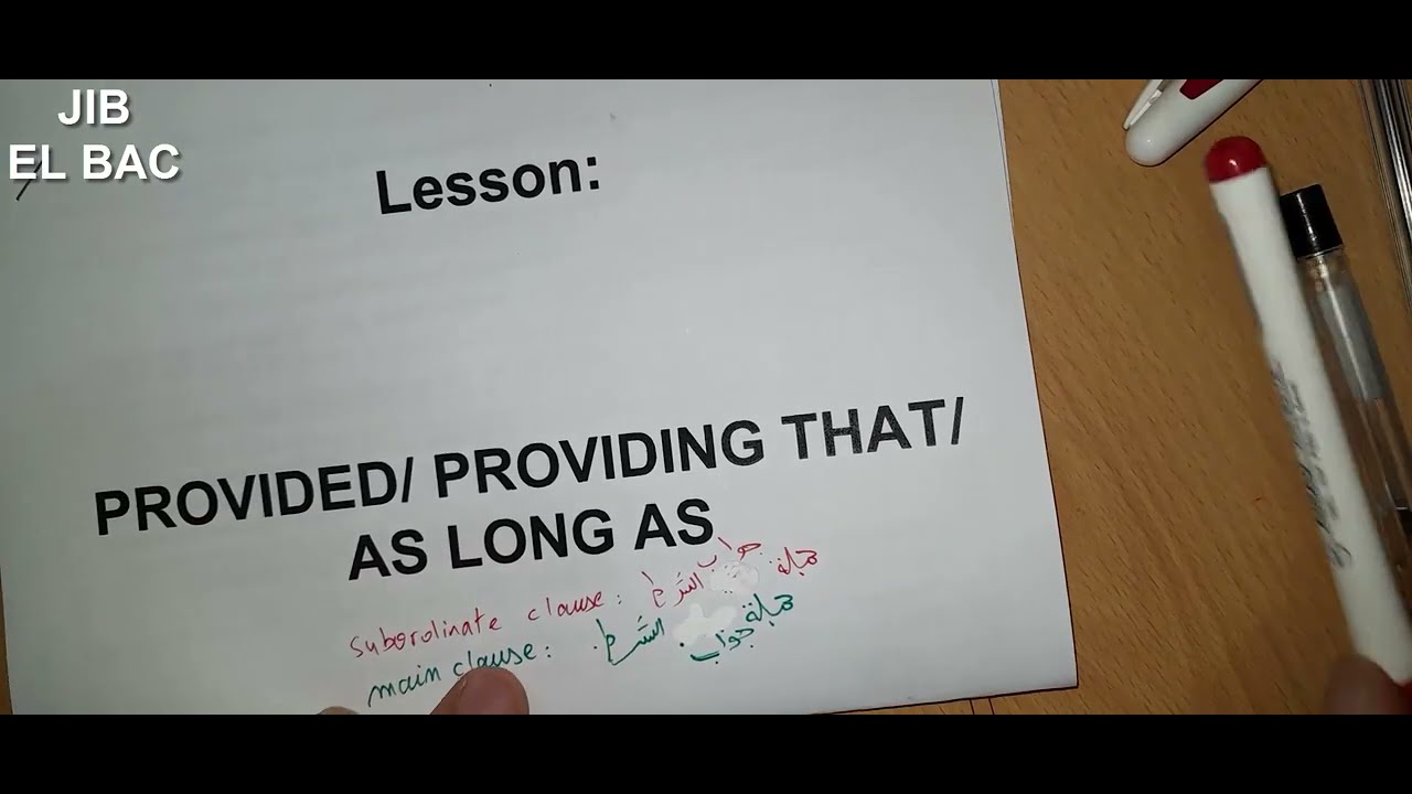 ملخص للتحميل مع مراجعة كاملة لدرس Provided/Providing that/As long as