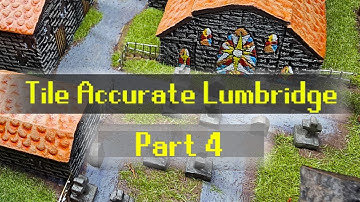 Tile Accurate Lumbridge | Part 4 | OSRS