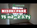 ✅ GIẢI MÃ Căn Hộ Mizuki Park Nam Long MP4 75m2 / 2.3 Tỷ "LÀM ĐIÊN ĐẢO KHU NAM SG" - Ping Land