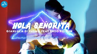 Gianluca Di Palma Ft. Enzo Poison - Hola señorita ( Ufficiale 2023 )