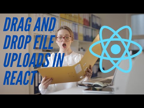 Drag and Drop File Uploads in React
