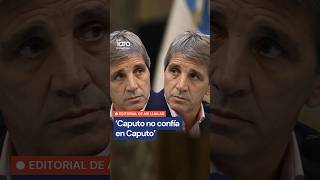 El editorial de Ari Lijalad: “Caputo no confía en Caputo”