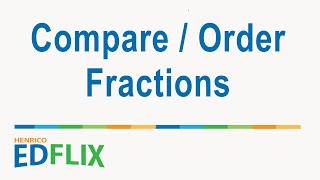 HCPS On-Line: Compare Fractions