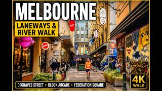 Melbourne Laneways & River Walk 🇦🇺 | Degraves Street, Block Arcade & Federation Square 4K