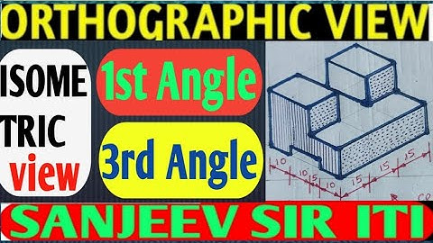 How To Draw Isometric view and Orthographic view in 3rd Angle and 1st Angle Project #sanjeevsiriti#