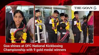 Goa shines at OFC National Kickboxing Championship with 9 gold medal winners