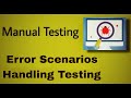 Manual Testing - 16: Error scenarios handling testing