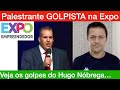 Piramideiro GOLPISTA Vai Palestrar Hoje Na Expo Empreendedor 2025 Hugo Nóbrega Da Refin Multinível Piramideiro GOLPISTA Vai Palestrar Hoje Na Expo Empreendedor 2025 Hugo Nóbrega Da Refin Multinível